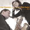 Fay Claassen sings Two Portraits of Chet Baker vol.2