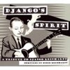 Django's Spirit: ジャンゴの精神〜ジャンゴ ラインハルトに捧ぐ