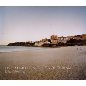LIVE AT MOTION BLUE YOKOHAMA