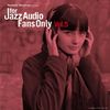 For Jazz Audio Fans Only Vol.5