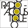 Radio - Acoustique
