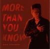 More Than You Know