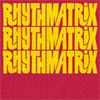 Rhythmatrix