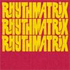 RHYTHMATRIX