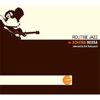Routine Jazz Schema Bossa Selected By Kei Kobayashi
