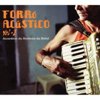 Forro Acustico: Vol.1: Accordeon Du Nordeste Du Brasil