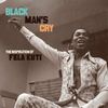 Black Man's Cry: The Inspiration Of Fela Kuti