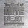 The Best of MUTE BEAT
