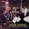 Sahib Shihab And The Danish Radio Jazz Group