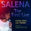 SALENA The First Live