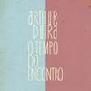 O Tempo Do Encontro