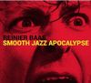 Smooth Jazz Apocalypse