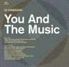 You And The Music Compiled By Dj Kawasaki