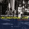 Unconditional Love : Live At Nardis