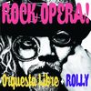 ROCK OPERA!