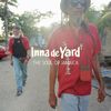 INNA DE YARD THE SOUL OF JAMAICA