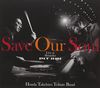 SAVE OUR SOUL 本田竹広TRIBUTE BAND Live at Shinjuku PIT INN