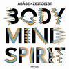 Body Mind Spirit EP