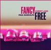 FANCY FREE