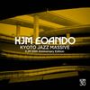 KJM EOANDO ~ KJM 30th Anniversary Edition