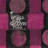 World Jazz Grooves Volume 2 Compiled by Jean-Claude & Victor Kiswell