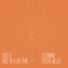 W.I.T.C.H. - Once In A Lifetime / Astrønne - Psycho Killer