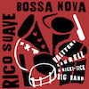 Rico Suave Bossa Nova