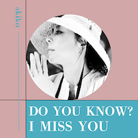 Do You Know? / I Miss You