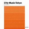 CITY MUSIC TOKYO gradation<タワーレコード限定>