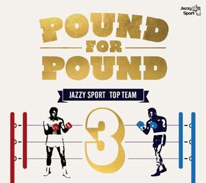 POUND FOR POUND Vol.3